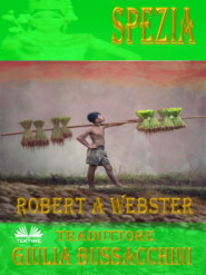 бесплатно читать книгу Spezia автора Robert A. Webster