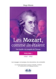 бесплатно читать книгу Les Mozart, Comme Ils Étaient (Volume 1) автора Diego Minoia