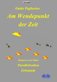 бесплатно читать книгу Am Wendepunkt Der Zeit автора Guido Pagliarino