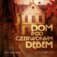бесплатно читать книгу Dom pod Czerwonym Dębem автора Grzegorz Skorupski