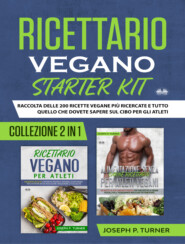 бесплатно читать книгу Ricettario Vegano Starter Kit автора Joseph P. Turner