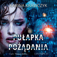 бесплатно читать книгу Pułapka pożądania автора Karina Krawczyk