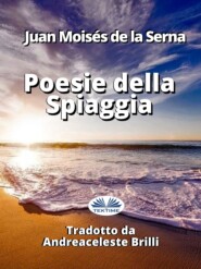 бесплатно читать книгу Poesie Della Spiaggia автора Juan Moisés De La Serna