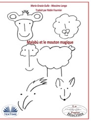 бесплатно читать книгу Malabù Et Le Mouton Magique автора Maria Grazia Gullo