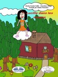 бесплатно читать книгу Lucille Dans Les Nuages автора Maria Grazia Gullo