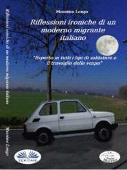 бесплатно читать книгу Riflessioni Ironiche Di Un Moderno Migrante Italiano автора Maria Grazia Gullo
