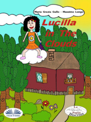 бесплатно читать книгу Lucilla In The Clouds автора Massimo Longo