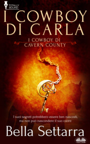 бесплатно читать книгу I Cowboy Di Carla автора Bella Settarra