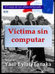 бесплатно читать книгу Víctima Sin Computar автора Yael Eylat-Tanaka