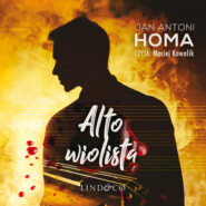 бесплатно читать книгу Altowiolista автора Jan Antoni Homa