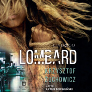 бесплатно читать книгу Lombard автора Krzysztof Żuchowicz