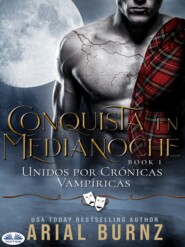 бесплатно читать книгу Conquista En Medianoche автора Arial Burnz