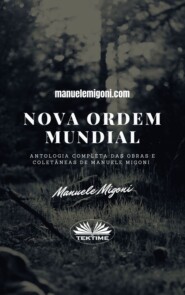 бесплатно читать книгу Nova Ordem Mundial автора Manuele Migoni