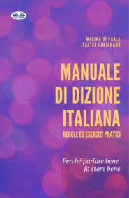 бесплатно читать книгу Manuale Di Dizione Italiana автора Valter Carignano