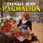 бесплатно читать книгу Pygmalion автора Джордж Бернард Шоу