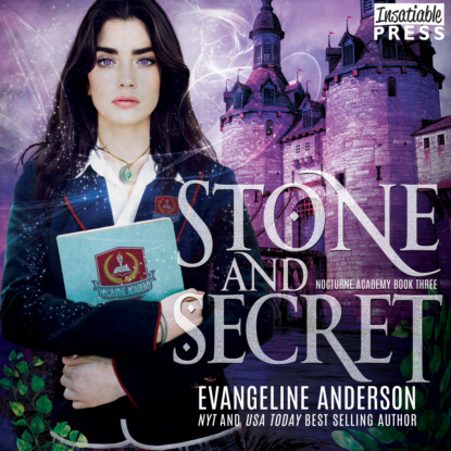 Stone and Secret - Nocturne Academy, Book 3 (Unabridged)