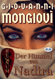 бесплатно читать книгу Der Himmel Von Nadira автора Giovanni Mongiovì
