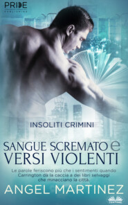 бесплатно читать книгу Sangue Scremato & Versi Violenti автора Angel Martinez