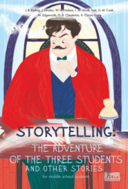 бесплатно читать книгу Storytelling. The adventure of the three students and other stories автора  Сборник