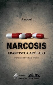 бесплатно читать книгу Narcosis автора Francisco Garófalo