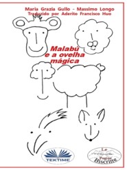 бесплатно читать книгу Malabu E A Ovelha Magica автора Maria Grazia Gullo