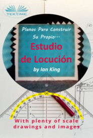 бесплатно читать книгу Planos Para Construir Su Propio Estudio De Locución автора Ian King
