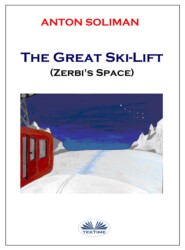 бесплатно читать книгу The Great Ski-Lift автора Anton Soliman