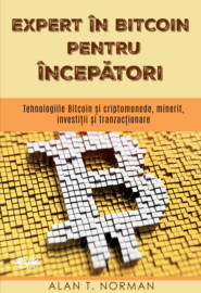 бесплатно читать книгу Expert În Bitcoin Pentru Începători автора Alan T. Norman