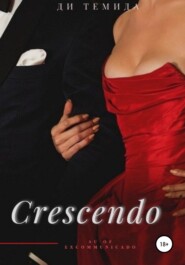 бесплатно читать книгу Crescendo автора  Ди Темида