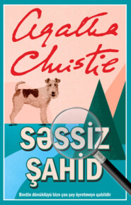 бесплатно читать книгу Səssiz şahid автора Агата Кристи