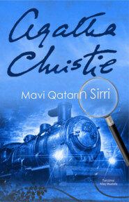 бесплатно читать книгу Mavi Qatarın Sirri автора Агата Кристи