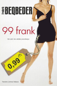 бесплатно читать книгу 99 frank автора Фредерик Бегбедер