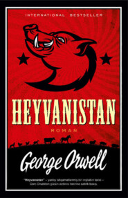 бесплатно читать книгу HEYVANISTAN автора Джордж Оруэлл