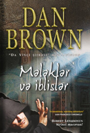 бесплатно читать книгу MƏLƏKLƏR VƏ İBLİSLƏR автора Дэн Браун