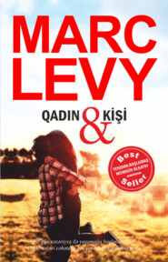 бесплатно читать книгу QADIN VƏ KİŞİ автора Марк Леви