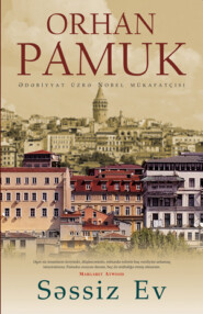 бесплатно читать книгу Səssiz ev автора Орхан Памук
