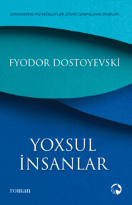 бесплатно читать книгу Yosxul insanlar автора Федор Достоевский