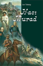 бесплатно читать книгу Hacı Murad автора Лев Толстой
