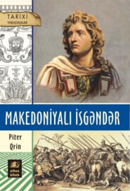 бесплатно читать книгу Makedoniyalı İsgəndər автора Питер Грин