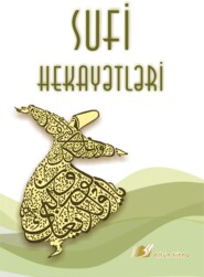бесплатно читать книгу Sufi hekayətləri автора  Народное творчество (Фольклор)