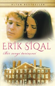 бесплатно читать книгу Bir sevgi tarixçəsi автора Erik Siqal