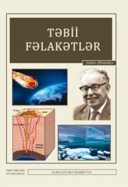 бесплатно читать книгу Təbii fəlakətlər автора Şahin Əhmədov