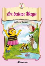 бесплатно читать книгу Arı balası Maya автора Вальдемар Бонзельс