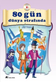 бесплатно читать книгу 80 gün dünya ətrafında автора Жюль Верн