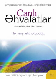 бесплатно читать книгу Canlı əhvalatlar автора Cek Kenfild