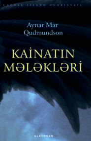 бесплатно читать книгу Kainatin mələkləri автора Эйнар Гудмундссон
