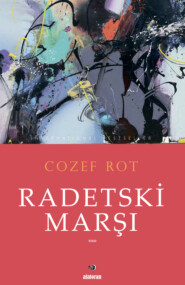 бесплатно читать книгу Radetski Marşı автора Йозеф Рот