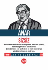 бесплатно читать книгу Sizsiz автора  Anar