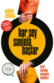 бесплатно читать книгу Hər Şey Səninlə Başlar автора Мумин Секман