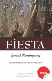 бесплатно читать книгу Fiesta автора Эрнест Хемингуэй